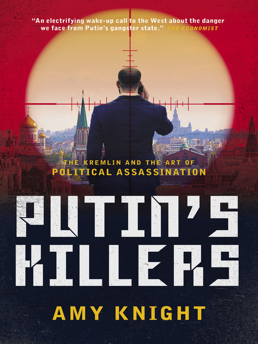 Title details for Putin's Killers by Amy Knight - Available